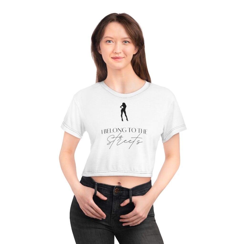 I Belong To The Streets - Women's Sexy Crop Top - Image 9